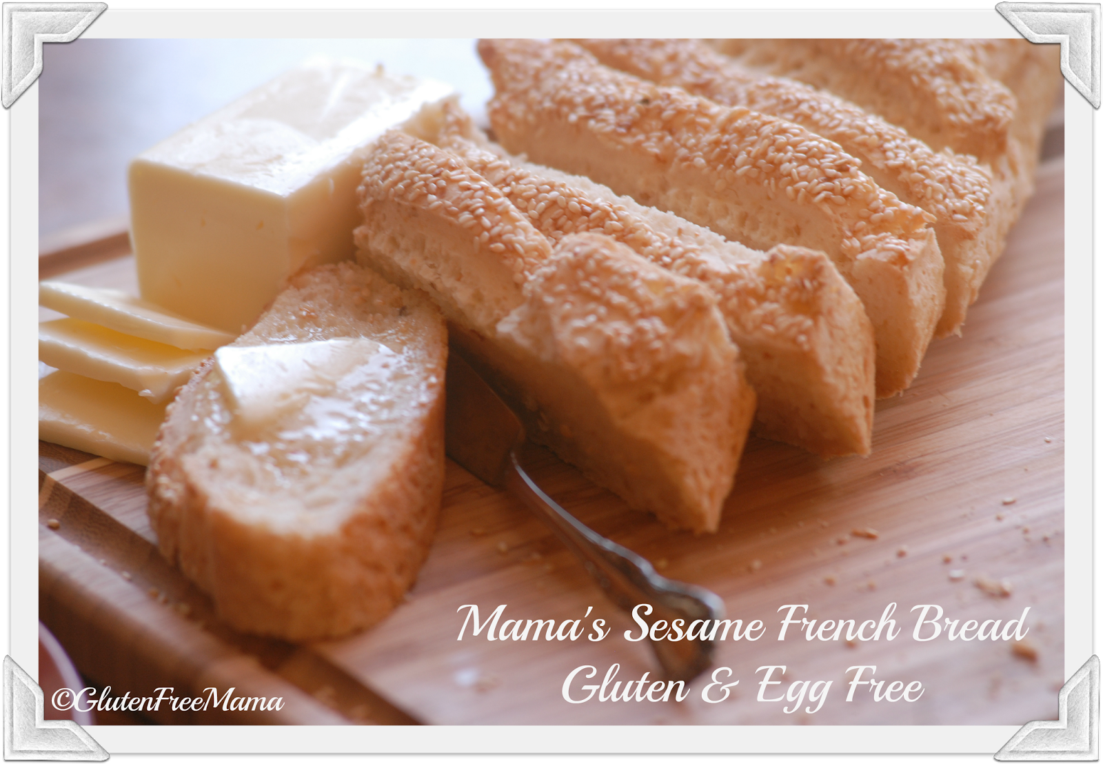 Mama’s Sesame French Bread ~ Gluten & Egg Free