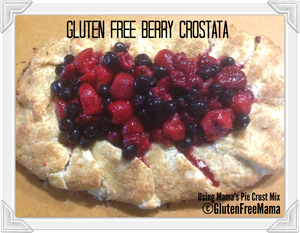 Gluten Free Berry Crostata made with Gluten Free Mama’s Pie Crust Mix